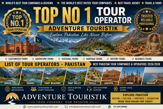 Adventure Touristik promotional banner showcasing Pakistan's top travel destinations including Hunza, Skardu, Fairy Meadows, Swat Valley, Taxila, Harappa, Lahore, and Karachi, highlighting customized adventure, cultural, heritage, and business tours across Pakistan.